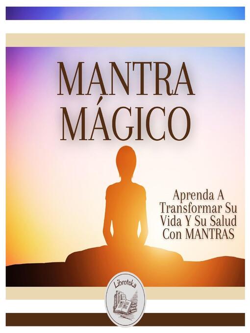 Title details for MANTRA MÁGICO by LIBROTEKA - Wait list